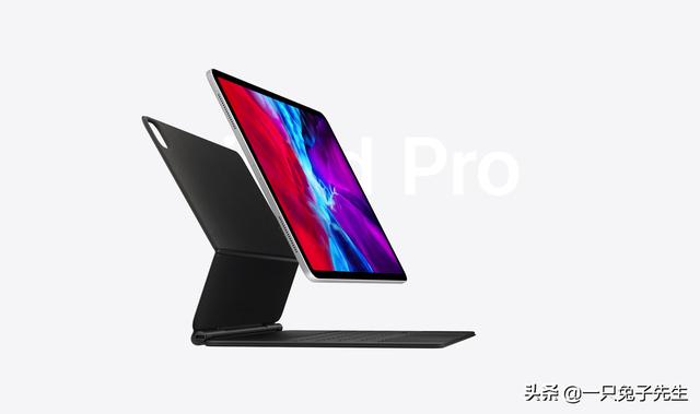 一文了解iPad Pro 2020的全新改进及未来发展方向